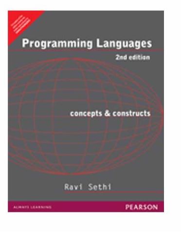 PROGRAMMING LANGUAGES : CONCEPTS AND CONSTRUCTS, 2ND EDN